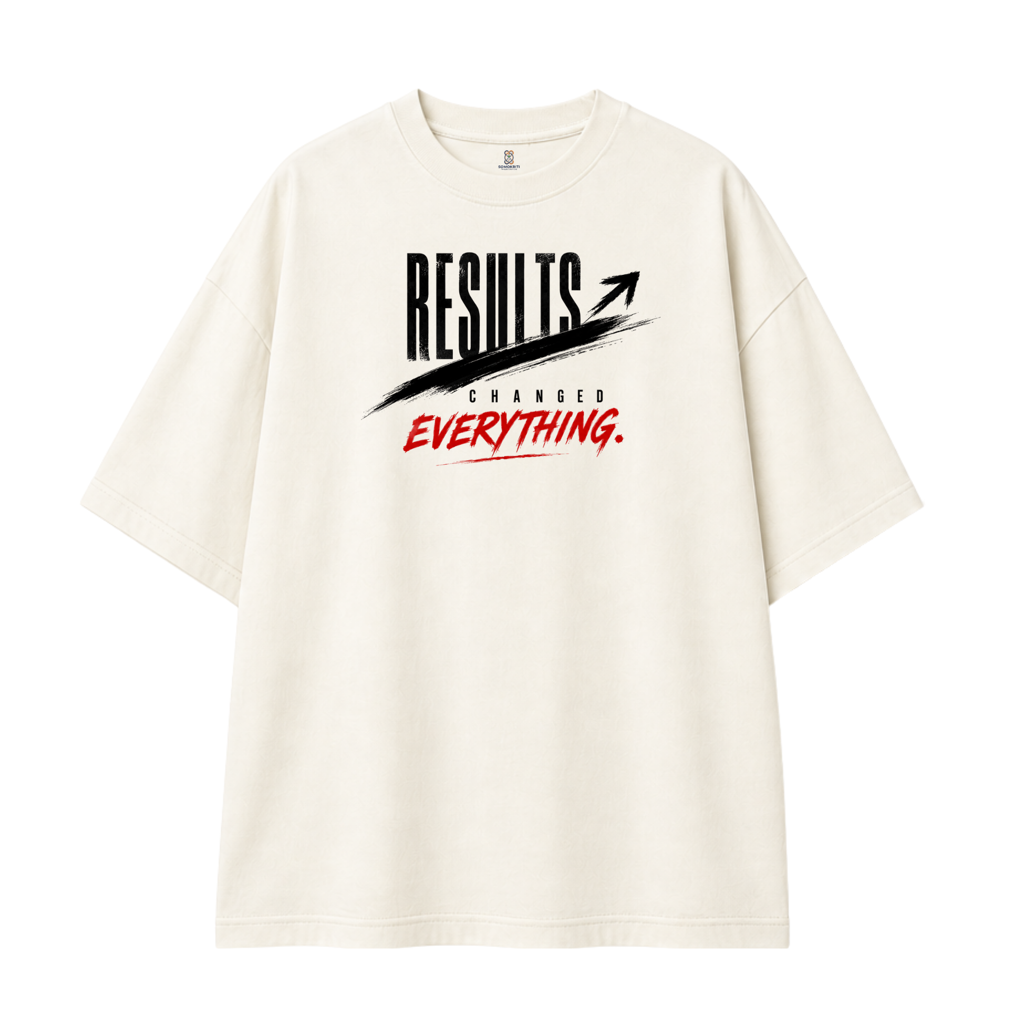 Somokriti Premium Cotton Printed T-Shirt - Bold Results | Oversized Fit, Half Sleeve, Round Neck | Unisex
